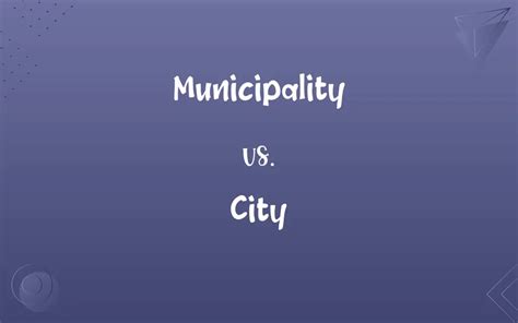 city vs municipality|municipality vs city or county.